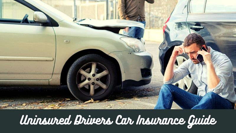 Uninsured Drivers Car Insurance Guide