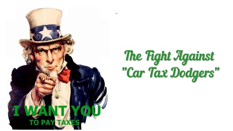 The Fight Against Car Tax Dodgers